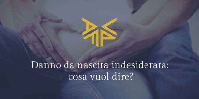 AFPC-Danno-da-nascita-indesiderata-cosa-vuol-dire-
